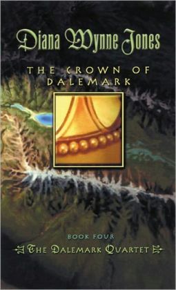 The Crown of Dalemark: Book Four of the Dalemark Quartet