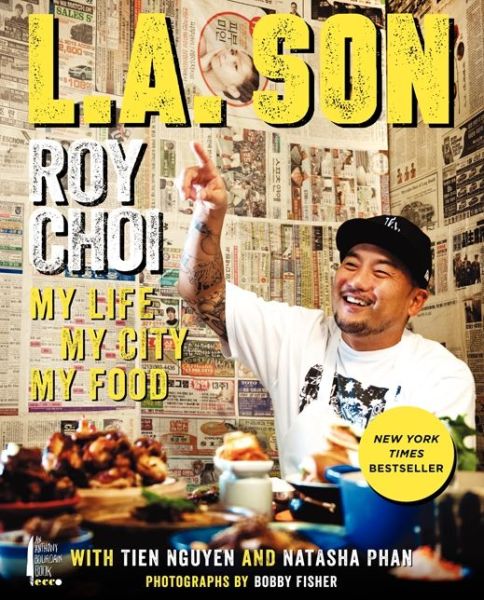 Free downloaded books L.A. Son: My Life, My City, My Food