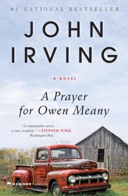 A Prayer for Owen Meany: A Novel
