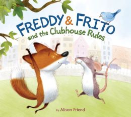 Freddy & Frito and the Clubhouse Rules