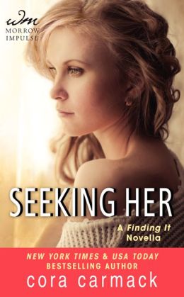 Seeking Her: A FINDING IT Novella