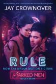 Book Cover Image. Title: Rule:  A Marked Men Novel, Author: Jay Crownover