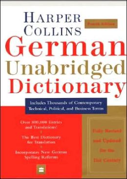 HarperCollins German Unabridged Dictionary, 4th Ed.