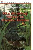 Book Cover Image. Title: The Missing 'Gator of Gumbo Limbo: An Ecological Mystery, Author: Jean Craighead George