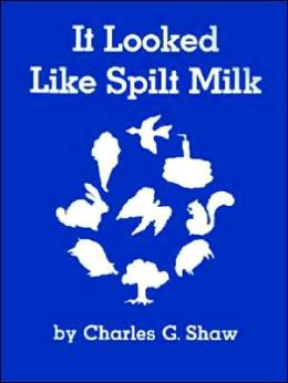 It Looked Like Spilt Milk Big Book Charles G. Shaw