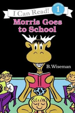 Morris Goes to School (I Can Read Book 1) B. Wiseman