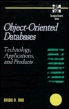 Object-Oriented Databases: Technology, Applications and Products (McGraw Hill Database Experts')