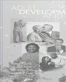 Adult Development and Aging. Diane E. Papalia ... [Et Al.] Diane E. Papalia