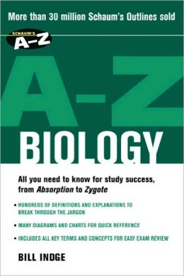 Schaum's A-Z Biology Bill Indge