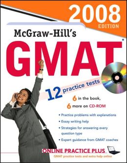 McGraw-Hill's GMAT, 2008 Edition James Hasik and Stacey Rudnick