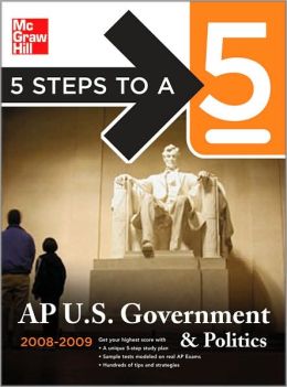 5 Steps to a 5: AP U.S. Government and Politics Pamela K. Lamb