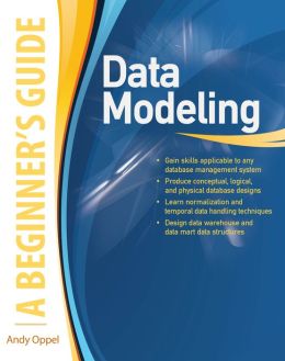 Data Modeling, A Beginner's Guide