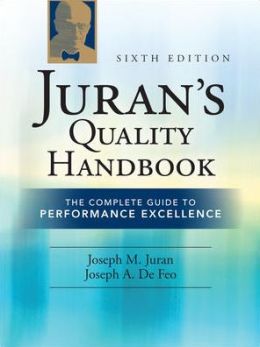 Juran's Quality Handbook: The Complete Guide to Performance Excellence 6/e