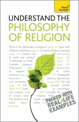 Understand the Philosophy of Religion: A Teach Yourself Guide