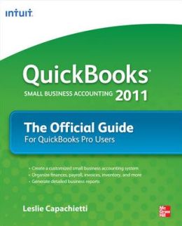 QuickBooks 2011 The Official Guide Leslie Capachietti