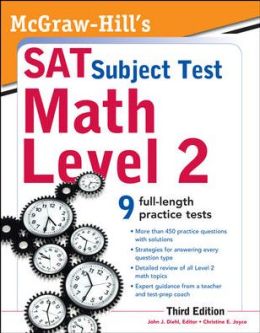 McGraw-Hill's SAT Subject Test Math Level 2 (McGraw-Hill's SAT Math Level 2) John J. Diehl