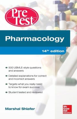 McGraw-Hill: Pharmacology: PreTest Self.