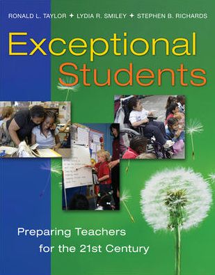 Exceptional Students: Preparing Teachers for the 21st Century