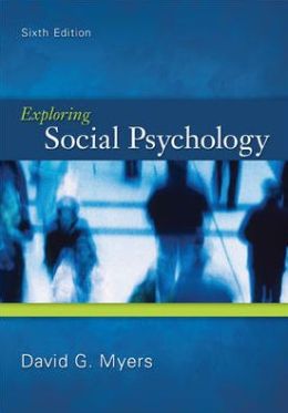 Exploring Social Psychology / Edition 6 By David Myers | 9780078035173 ...