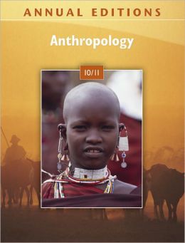 Annual Editions: Anthropology 10/11 Elvio Angeloni