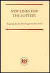 New Links for the Lottery Proposals For the New Opportunities Fund