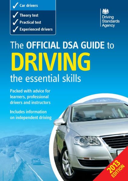 The Official DSA Guide to Driving: the essential skills