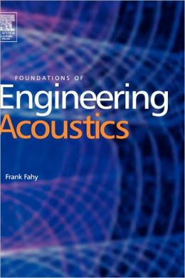 Foundations of Engineering Acoustics