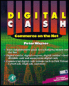 Digital Cash: Commerce on the Net