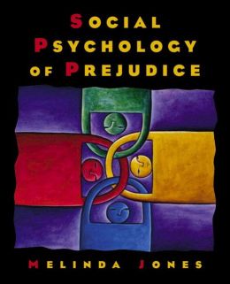 Social Psychology of Prejudice