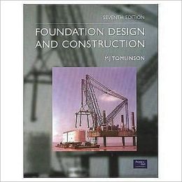Foundation Design and Construction M. J. Tomlinson and R. Boorman