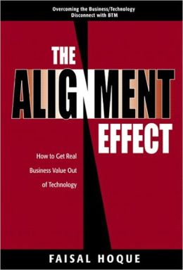 The Alignment Effect: How to Get Real Business Value out of Technology