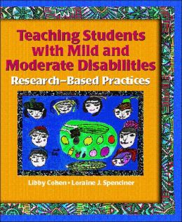Teaching Students with Mild and Moderate Disabilities: Research-Based and Practices