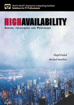 High Availability: Design, Techniques and Processes