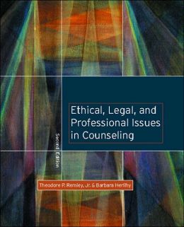 Ethical, Legal And Professional Issues In Counseling / Edition 2 By ...