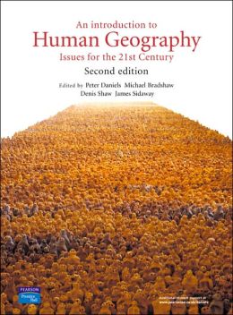 An Introduction to Human Geography: Issues for the 21st Century