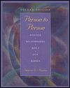 Person to Person: Positive Relationships Don't Just Happen