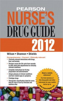 Pearson Nurse's Drug Guide 2012, Retail Edition