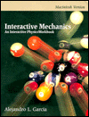 Interactive Mechanics: An Interactive Physics Workbook; MAC Version, with Disk