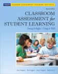 Book Cover Image. Title: Classroom Assessment for Student Learning:  Doing It Right - Using It Well, Author: Jan Chappuis