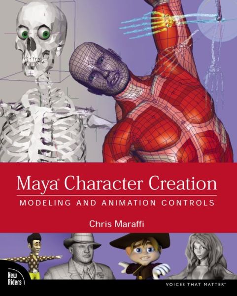 Maya Character Creation: Modeling and Animation Controls