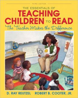 The Essentials of Teaching Children to Read: The Teacher Makes the Difference