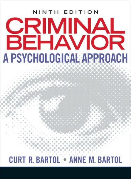 Book to download on the kindle Criminal Behavior: A Psychological Approach 9780135050507 by Curt R. Bartol, Anne M. Bartol English version DJVU