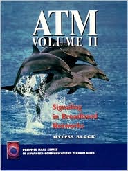 ATM Volume II: Signaling in Broadband Networks