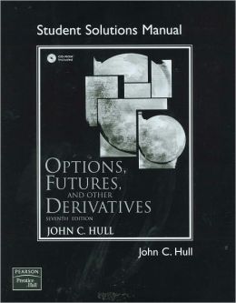 solution manual of options futures and other derivatives by john c hull