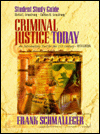 Criminal Justice Today--An Introductory Text for the Twenty-First Century: Student Study Guide