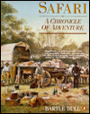 Safari: A Chronicle of Adventure