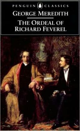 The Ordeal of Richard Feverel: A History of a Father and Son