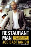 Book Cover Image. Title: Restaurant Man, Author: Joe Bastianich