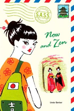Now and Zen (S.A.S.S. Series #7)