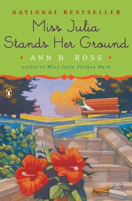 Miss Julia Stands Her Ground Ann B. Ross